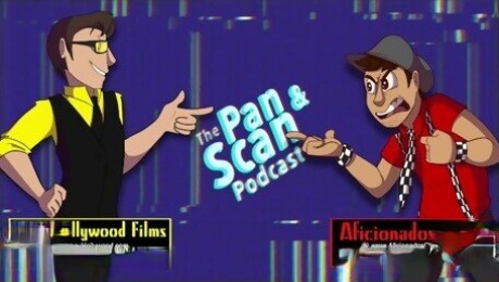 Pan & Scan Podcast: Episode 0 | Introduction